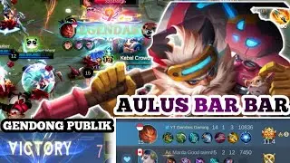 GENDONG PUBLIK TANPA AMPUN! AULUS AUTO MVP MLBB