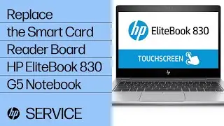 Replace the Smart Card Reader Board | HP EliteBook 830 G5 Notebook | HP Support
