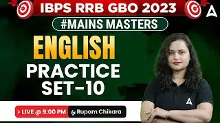 IBPS RRB GBO 2023 | English Practice Set 10 | RRB GBO Mains English by Rupam Chikara