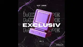 Kero London -Exclusiv  mixtape  @pianohub1
