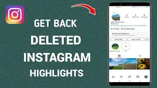 How can I get back my recently deleted highlights in Instagram in 2024