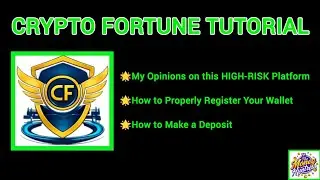 Crypto Fortune Tutorial - How to Register Your Wallet & Make A Deposit