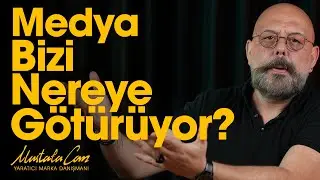 Medya Bizi Nereye Sürüklüyor?