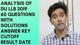 ANALYSIS OF DU LLB 2019 #2 | 60 QUESTIONS SOLVED | ANSWER KEY | CUTOFF |  ADITYA YADAV