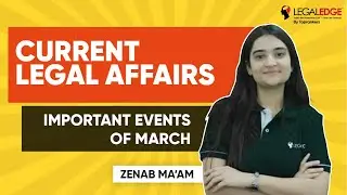 Important Legal Current Affairs for CLAT 2022 by LegalEdge | Legal Reasoning for CLAT 2022