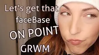 Let's be Chatty! | GRWM Getting that FaceBase onPoint! |officialALYE
