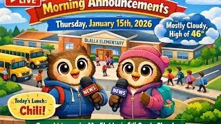 Thursday, January 15th 2026 - Olalla Elementary Morning Announcements