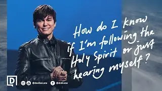 How Do I Know If I&rsquo;m Following The Holy Spirit Or Just Hearing Myself? | Joseph Prince