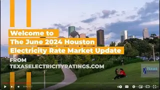 What is The Best Houston Electricity Rate (June 2024)