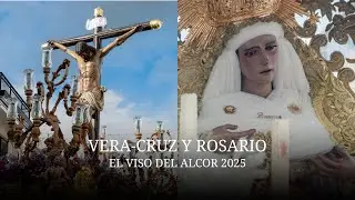 Vera-Cruz y Rosario 2025 - El Viso del Alcor