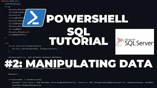 Учебное пособие по PowerShell SQL, часть 2: Манипулирование данными