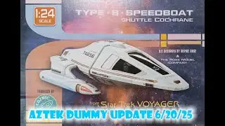 Aztek Dummy Update 6/20/25 - Type 9 Speedboat Shuttle Cochrane - Part 2
