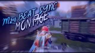 M24 Beat Sync Montage 🔥| NT ji Gaming
