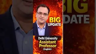 Delhi University Assistant Professor (English) Interview News | Latest Update