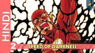 FLASH Speed Of Darkness | Part 02 | DC Comics In HINDI | cartoon freaks