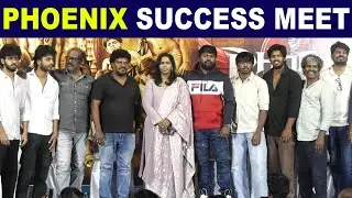 Phoenix Success Meet | Anl Arasu Master | Surya | Varalakshmi | Sampath | Devadharshini