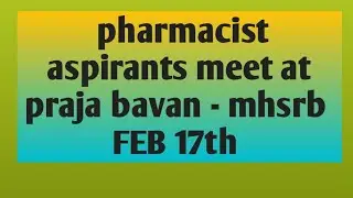 Mhsrb aspirants meet at praja bhavan feb 17