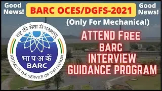 BARC Interview Guidance Program | BARC OCES/DGFS-2021 | BARC Interview Strategy #BARC2021