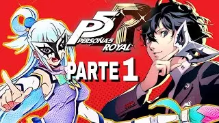 Persona 5 Royal | Campaña en español | PARTE 1 | Comienza este juegazo!