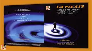 GENESIS Calling All Stations Promo Single : Fade Out Reworked by R&UT