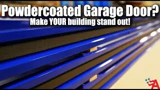 Powdercoat your garage door? Make your building stand out!