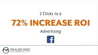 Independent Dealer 72% ROI Increase on Facebook with 2 Clicks