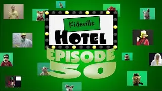 Kidsville Hotel: Episode 50