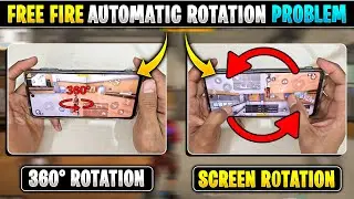 How To Solve Free Fire Screen Rotation Problem After Update | FF 360 / 180 Degree Rotation Problem