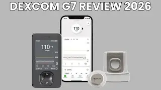 Dexcom G7 Review 2026: Continuous Glucose Monitor