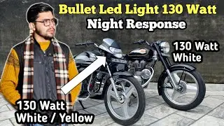 Bullet Headlight Led Light 130 Watt Or Hf Deluxe Led 130 Watt Night Response Review 