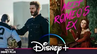 &ldquo;Save Our Squad With David Beckham&rdquo; Coming To Disney+ & Rosaline Trailer Released | Disney Plus News