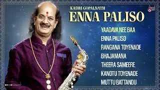 Enna Paliso | Devotional Instrumental | Kadri Gopalnath | Saxophone