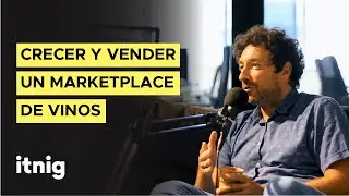 Crecer y vender un marketplace de vinos con Uvinum y Nico Bour - Podcast 159