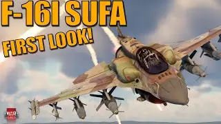 F-16I SUFA FIRST LOOK! The MOST MODERN F-16 in game! - War Thunder DEV
