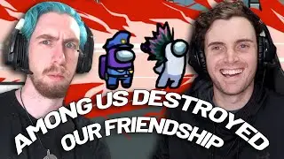 Among Us DESTROYS Our friendship!
