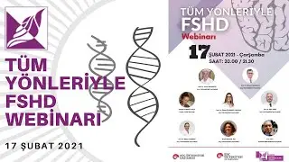Tüm Yönleriyle FSHD Webinarı