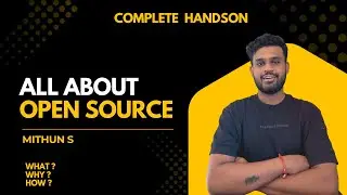 Getting Started With Open Source | Complete Beginner & Hands-on Guide |