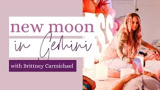 New Moon in Gemini 2025 Astrology Oracle Card Reading with Brittney Carmichael