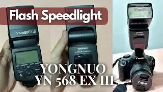 Umboxing - FLASH SPEEDLIGHT - Yongnuo YN568EXIII ⚡️👌