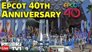 🔴Live: Epcot 40th Anniversary - All Day Stream - Part 1 - Walt Disney World Live Stream