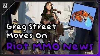RIOT MMO NEWS - Greg Street/Ghost Crawler Moves on from Riot