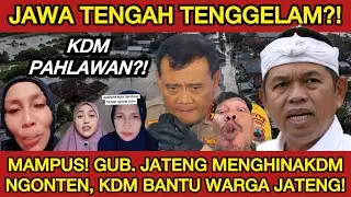 GUB. JATENG MENGHINA KDM TUKANG NGONTEN!! KINI WARGA JATENG DIBANTU KDM SAAT KEBANJIRAN‼️MALU WOY!