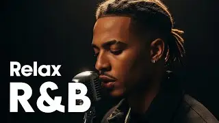 【R&B Relax 3】Healing Playlist 💭 Let the Music Heal Your Soul
