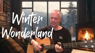 Winter Wonderland (Acoustic Cover) | Relaxing Holiday Music