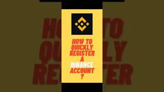 How to quickly register a Binance account? #crypto