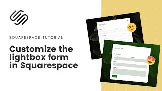 How to customize a light box contact form in Squarespace // Light box form #squarespacecss tutorial