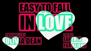 Easy to Fall in Love (Originally by Olivia Dean) Cover by Earth is for Aliens