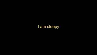 I am sleepy | Audio Diary Day 3