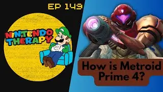 149: Metroid Prime 4: Worth the Wait?