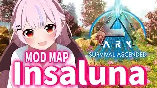 【 ASA / Insaluna 】TEK生物がいるエリア探索したいな MODマップ『インサルナ』で遊ぶよ！【 ARK: Survival Ascended 】